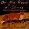On the Road of Stars : Native American Night Poems and Sleep Charms cover