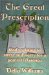 The Great Prescription : God's Solution to Stress and Worry for a Post 9-11 America cover