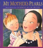 My Mother's Pearls [Click for larger image]