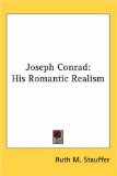 Joseph Conrad : His Romantic-Realism [Click for larger image]
