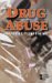 Drug Abuse : Opposing Viewpoints cover