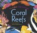 Colorful, Captivating Coral Reefs cover