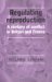 Regulating Reproduction : A Century of Conflict in Britain and France cover