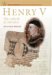 Henry V : The Rebirth Of Chivalry cover