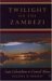Twilight on the Zambezi : Late Colonialism in Central Africa cover