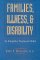 Families, Illness, and Disability : An Integrative Treatment Model cover