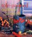 Tole-Painted Outdoor Projects : Decorative Designs for Gardens, Patios, Decks & More cover
