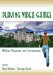 Playing Video Games : Motives, Responses, And Consequences cover