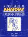 Musculoskeletal Anatomy : A Text and Guide for Dissection for Students in the Allied Health Sciences cover