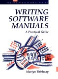 Writing Software Manuals : A Practical Guide [Click for larger image]