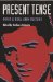 Present Tense : Rock & Roll and Culture cover