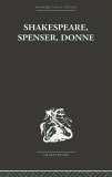 Shakespeare, Spenser, Donne : Renassance Essays [Click for larger image]