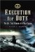 Execution for Duty : The Life, Trial And Murder of a U-Boat Captain cover