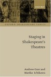 Staging in Shakespeare's Theatres [Click for larger image]