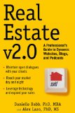 Real Estate v2.0 : A Professional's Guide to Dynamic Websites, Blogs and Podcasts [Click for larger image]
