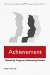 Achievement : Measuring Progress Celebrating Success cover