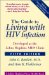 The Guide to Living With HIV Infection : Developed at the Johns Hopkins AIDS Clinic cover