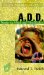 A.D.D : Wandering Minds and Wired Bodies cover