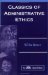 Classics of Administrative Ethics cover