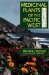Medicinal Plants of the Pacific West cover