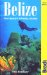 Belize : Bradt Travel Guide cover