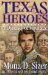 Texas Heroes : A Dynasty of Courage cover