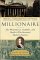 Millionaire : The Philanderer, Gambler, and Duelist Who Invented Modern Finance cover