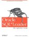 Oracle Sql*Loader : The Definitive Guide cover