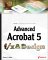 Advanced Adobe Acrobat 5 F/X and Design cover