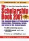 The Scholarship Book 2001 : The Complete Guide to Private-Sector Scholarships, Fellowships, Grants, and Loans for the Undergraduate cover