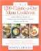 The 1200-Calorie-A-Day Menu Cookbook : Quick and Easy Recipes for Delicious Low-Fat Breakfasts, Lunches, Dinners, and Desserts cover