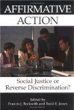 Affirmative Action : Social Justice or Reverse Discrimination? [Click for larger image]