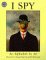 I Spy : An Alphabet in Art cover