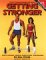 Getting Stronger : Weight Training for Men and Women  Sports Training, General Conditioning, Bodybuilding cover