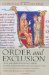 Order & Exclusion : Cluny and Christiandom Face Heresy, Judaism, and Islam (1000-1150) cover