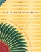 The Cooking of Singapore : Great Dishes from Asia's Culinary Crossroads cover