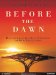 Before the Dawn : Recovering the Lost History of Our Ancestors cover