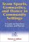 Team Sports, Gymnastics, and Dance in Community Settings : A Guide for Teachers, Coaches, and Parents cover