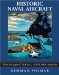 Historic Naval Aircraft : From The Pages of Naval History Magazine cover