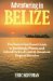Adventuring in Belize : The Sierra Club Travel Guide to the Islands, Waters, and Inland Parks of Central America's Tropical Paradise cover