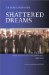Shattered Dreams : The Failure of the Peace Process in the Middle East, 1995-2002 cover