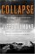 Collapse : How Societies Choose to Fail or Succeed cover