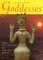 Ancient Goddesses : The Myths and the Evidence cover