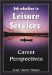 Introduction to Leisure Services : Career Perspectives cover