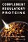  Complement Regulatory Proteins