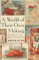 A World of Their Own Making : Myth, Ritual, and the Quest for Family Values cover