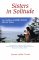  Sisters in Solitude: Two Traditions of Buddhist Monastic Ethics for Women - A Comparative Analysis of the Chinese Dharmagupta and the Tibetan Mulasarvastivada Bhiksuni