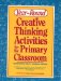 Year-Round Creative Thinking Activities for the Primary Classroom cover