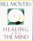 Healing and the Mind cover