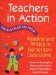Teachers in Action : The K-5 Chapters from Reading and Writing in Elementary Classrooms cover